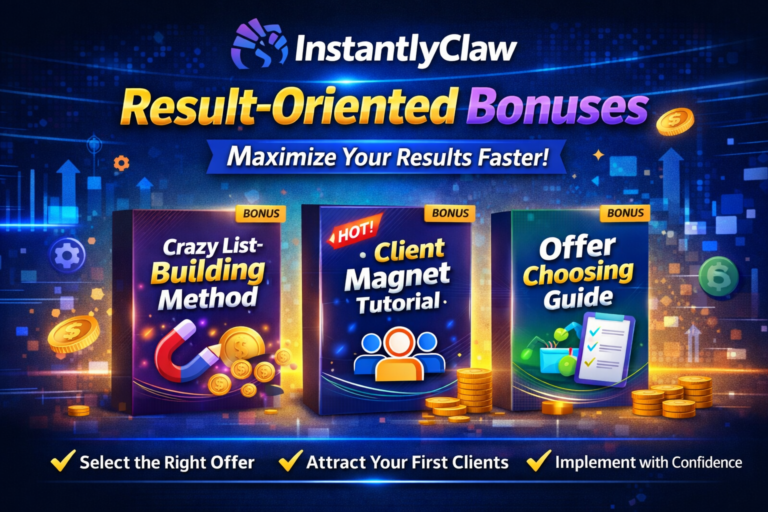 InstantlyClaw Bonus Result Oriented